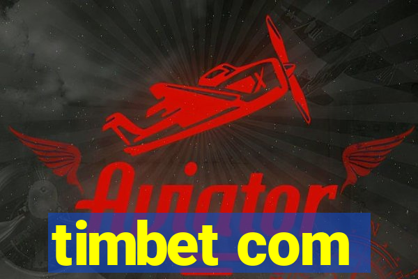 timbet com